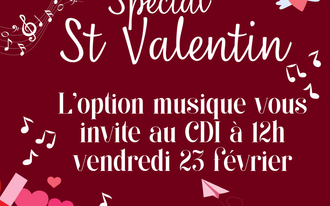 Le concert spécial St Valentin des élèves de l’option musique