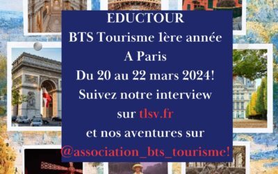 Du 20 au 22 mars : Eductour à Paris pour les BTS TOUR1